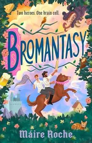 Bromantasy - Máire Roche